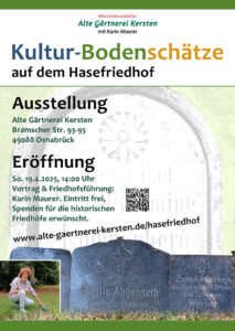 Kulturbodenschätze auf dem Hasefriedhof - Ausstellung mit Karin Maurer